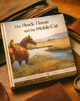 The Stock Horse and The Stable Cat (Signed Collector's Edition)