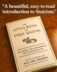 The Little Book of Stoic Quotes (Signed Collector's Edition)