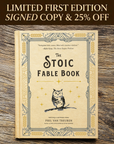 The Stoic Fable Book (Signed Collector's Edition)