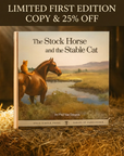 The Stock Horse and The Stable Cat (Signed Collector's Edition)