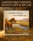 The Stock Horse and The Stable Cat (Signed Collector's Edition)