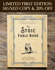 The Stoic Fable Book (Signed Collector's Edition)